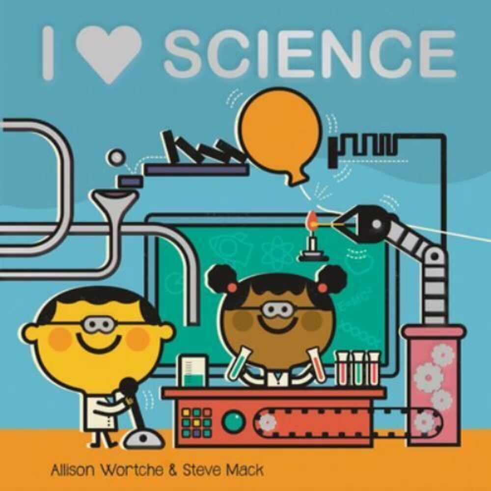 I Love Science : Explore with Sliders, Lift-The-flaps, a Wheel, and More! by...